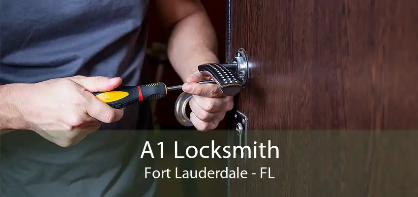 A1 Locksmith Fort Lauderdale - FL