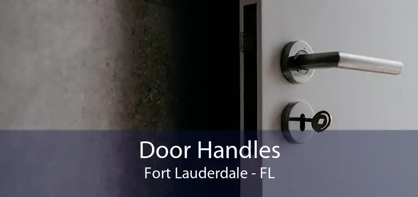 Door Handles Fort Lauderdale - FL