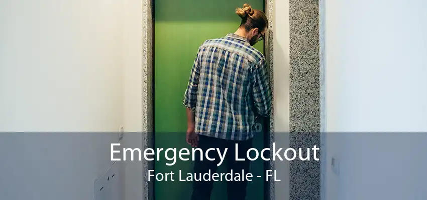 Emergency Lockout Fort Lauderdale - FL