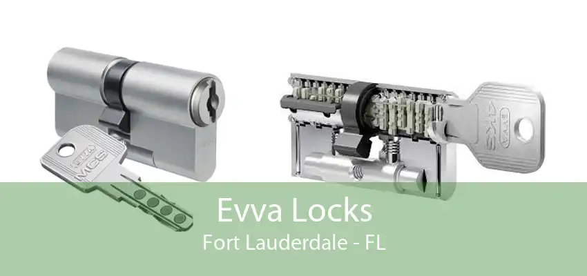 Evva Locks Fort Lauderdale - FL