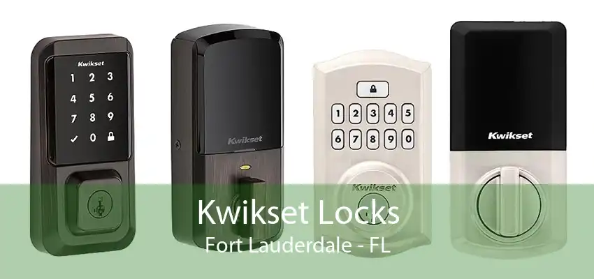 Kwikset Locks Fort Lauderdale - FL