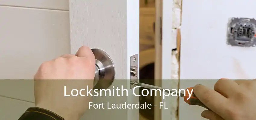 Locksmith Company Fort Lauderdale - FL