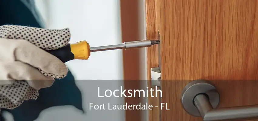 Locksmith Fort Lauderdale - FL