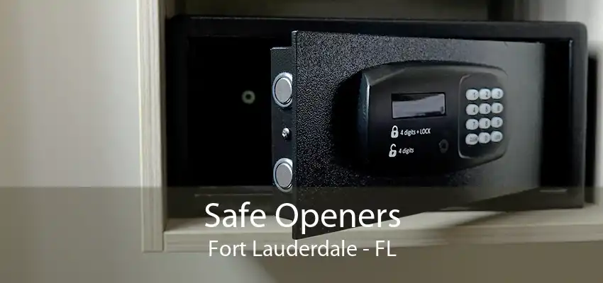 Safe Openers Fort Lauderdale - FL