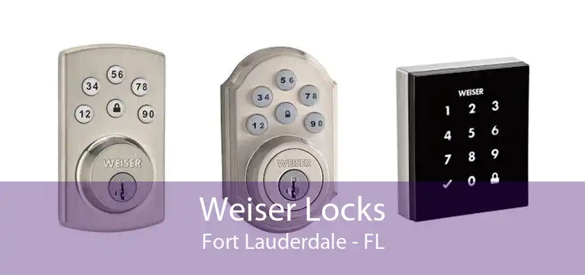 Weiser Locks Fort Lauderdale - FL